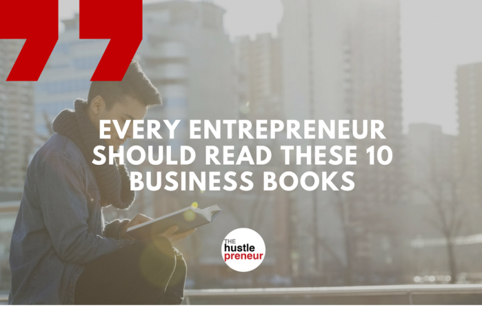 10 Books That Aspiring Entrepreneurs Should Make Time to Read